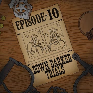 Y'all of Cthulhu 10/21 - Down Darker Trials