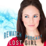 Season 1 Trailer: The Lost Girl Rewatch Podcast