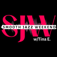 (Get A Grip) Smooth Jazz Weekend w/Tina E.