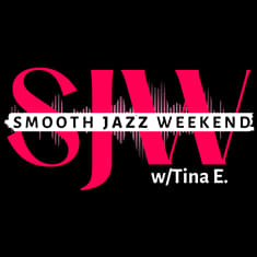 (Tasty) Smooth Jazz Weekend w/Tina E.