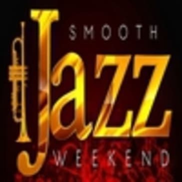 Smooth Jazz Weekend with Tina E. (Honey Girl)