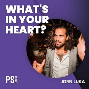 226 Jorn Luka Over Het Luisteren Naar Zijn Innerlijke Vonk En Vooral Leven En Plezier Maken | What's In Your Heart? (Dutch/Nederlands)