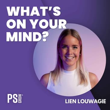 261 Lien Louwagie Over Hoe Ze Startte Met Gig&amp;Grow | What's On Your Mind? (Dutch/Nederlands)