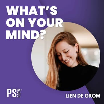 277 Lien De Grom Over Haar Sprong Van Project Manager Naar Fashion Fever En Natuurlijk Haar Podcast We Love Belgian Brands | What's On Your Mind? (Dutch/Nederlands)