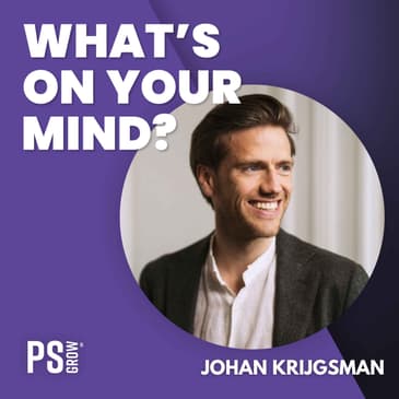 268 Johan Krijgsman Hoe Hij ERA uitbouwde tot de nr 1 in immobiliën | What's On Your Mind? (Dutch/Nederlands)