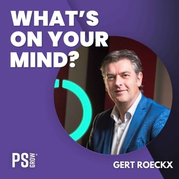 308 Gert Roeckx Over De Balans Tussen Empathie En Daadkracht | What's On Your Mind? (Dutch/Nederlands)