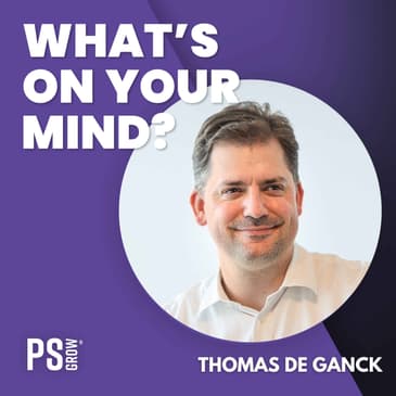 332 Waarom innovatie zonder klanten geen zin heeft – Thomas De Ganck | What's On Your Mind? (Dutch/Nederlands)