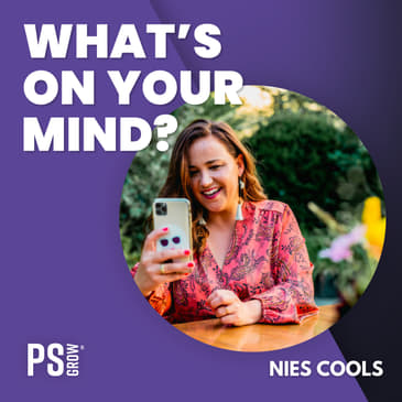 187 Nies Cools Over Hoe Ze Startte Als Onderneemster Naar Hoe Ze Elke Dag Kiest Voor Vrijheid En Nog Veel Meer | What's On Your Mind? (Dutch/Nederlands)