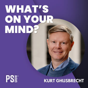 168 Kurt Ghijsbrecht Over Hoe Het Laatste Jaar Zijn Leven Veranderd Is En Hoe Hij Naar Sales & Marketing Kijkt Vandaag En In De Toekomst | What's On Your Mind? (Dutch/Nederlands)