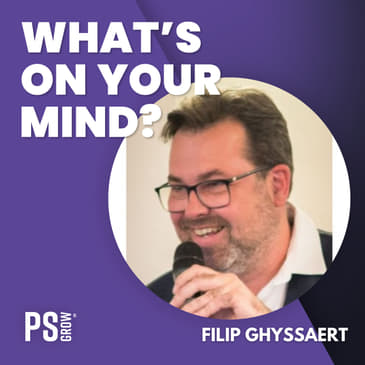 165 Filip Ghyssaert Over Hoe Hij Verpleegkunde Studeerde Met Een A2 En Later De Corporate Ladder Beklom En Recent Ondernemers Helpt | What's On Your Mind? (Dutch/Nederlands)