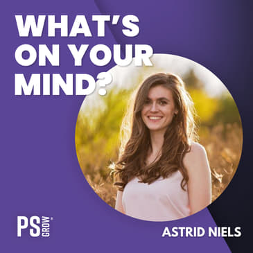 157 Astrid Niels Over Hoe Ze Vrouwen Helpt Aan Mr Right | What's On Your Mind? (Dutch/Nederlands)