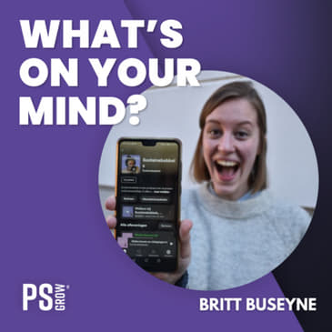 147 Britt Buseyne Over De Impact Van Het Overlijden Van Haar Moeder Tot Het Ontstaan Van Sustainabrittly | What's On Your Mind? (Dutch/Nederlands)