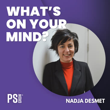 150 Nadja Desmet Over Haar Reis Van Werken Bij De Overheid Naar Het Opstarten Van Someflex | What's On Your Mind? (Dutch/Nederlands)