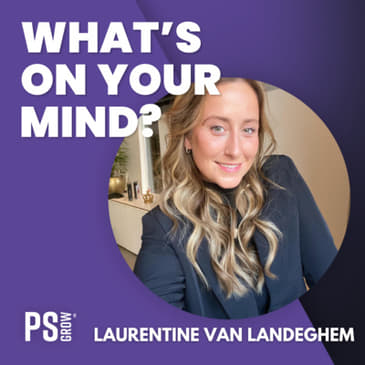 148 Laurentine Van Landeghem Over De Inzichten Die Ze Verworven Heeft De Laatste 3 Jaar Na Haar Burnout En Haar Clouds Of Fashion Avontuur | What's On Your Mind? (Dutch/Nederlands)