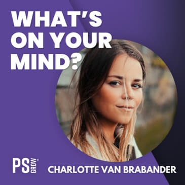 143 Charlotte van Brabander Over Slim Sparen, Beleggen, EFTs, Crypto En Of Geld Je Nu Echt Gelukkig Maakt | What's On Your Mind? (Dutch/Nederlands)