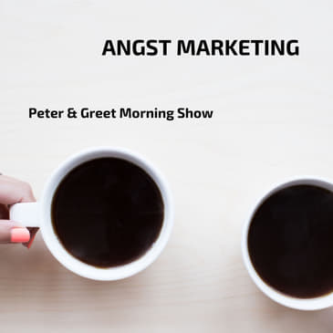Peter & Greet Morning Show EP9 | Angst Marketing