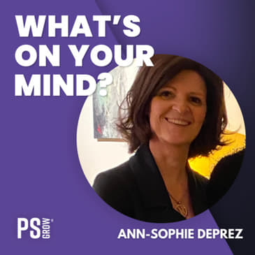135 Ann-Sophie Deprez Over Flow, Haar Sales Management Rol Bij Brink's Naar Haar Eigen Onderneming marbl | What's On Your Mind? (Dutch/Nederlands)