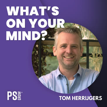 WOYM 109: Tom Herrijgers Over Zelfsturende Teams, Zijn Boek Onbeperkt Verlof En Zijn Eigen Reis | What's On Your Mind? (Dutch/Nederlands)