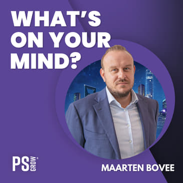 WOYM107 Maarten Bovée Over Sales, Leiderschap, Technologie, Zijn Podcast Cloudcity & Seneka | What's On Your Mind? (Dutch/Nederlands)