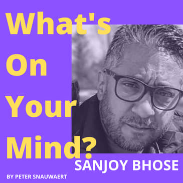 WOYM 102 Sanjoy Bhose About His 5 Principles Of Cold Calling And His View On Recruiting And Coaching Sales | What's On Your Mind?