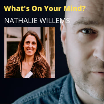 WOYM 60: Nathalie Willems Hoe Ze Vanuit Het Bedrijfsleven Een Burnout Kreeg En Zelf Conscious Coach Werd (Dutch/Nederlands)