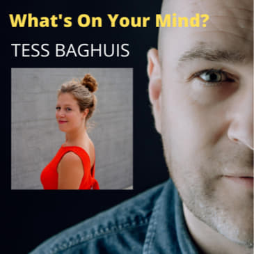 WOYM 51: Tess Baghuis Over Burnout, Niet Meer Kiezen Voor Een Gouden Kooi & Hoe Ze Zelf Haar Eigen Onderneming Startte (Dutch/Nederlands)