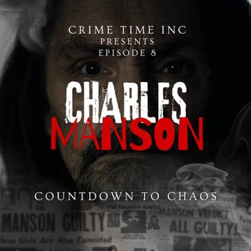 Charles Manson: Countdown to Chaos