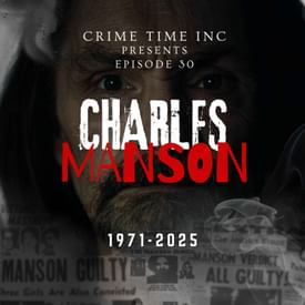 Charles Manson: 1971-2025