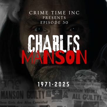 Charles Manson: 1971-2025