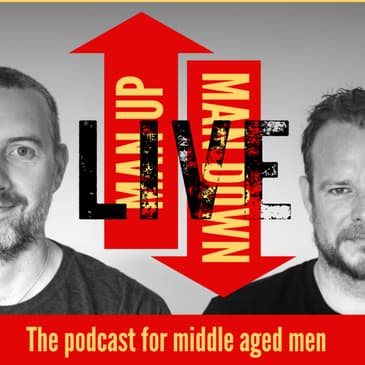 Man Up / Man Down LIVE