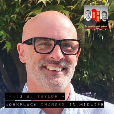 Workplace changes in Midlife