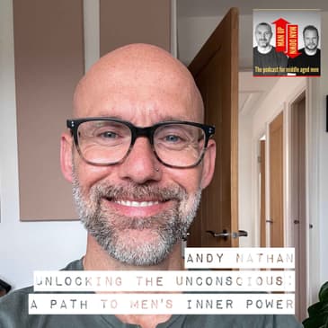 Unlocking the unconscious, a path to men's inner power