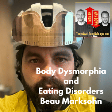 Body Dysmorphia and Eating Disorders - Beau Marksohn