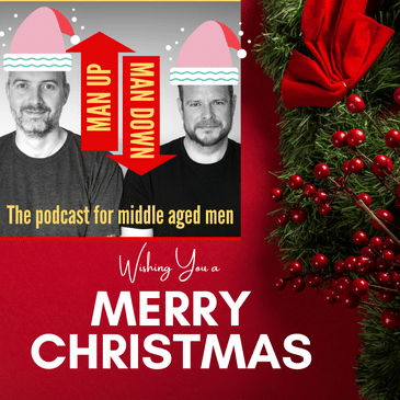 Merry Christmas from Man Up / Man Down