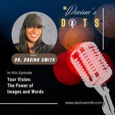 Your Vision: The Power of Images and Words