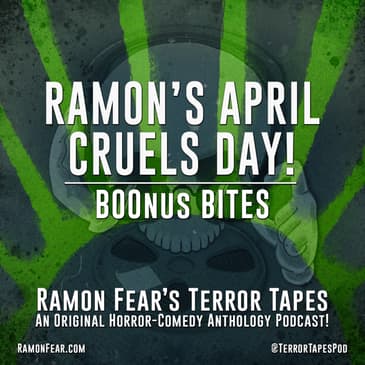 BOOnus Bite - Ramon's April Cruels Day!