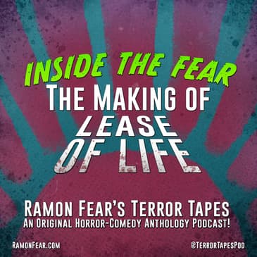 INSIDE THE FEAR - THE MAKING OF LEASE OF LIFE!