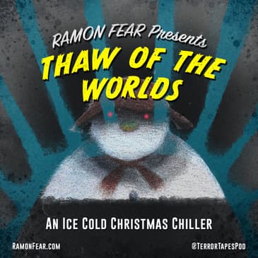 THAW OF THE WORLDS - An Ice Cold Christmas Chiller