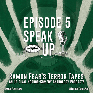 EP 5: SPEAK UP