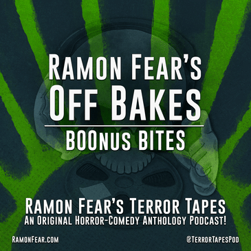 BOOnus Bites - RAMON FEAR’S OFF BAKES