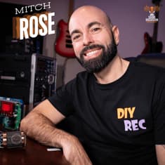 Mitch Rose and The DIY Recording Studio