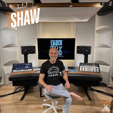 Lij Shaw: From Recording Studio Rockstars to Rediscovering the Artist Within