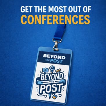 Get the Most Out of Conferences
