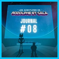 Le Journal de Rodolphe et Gala #8