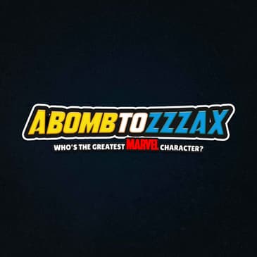 Abomb To Zzzax (Who's The Greatest Marvel Character?)