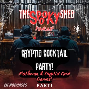 CCP! Mothman & Cryptid Card Games! Part1 Ep.67