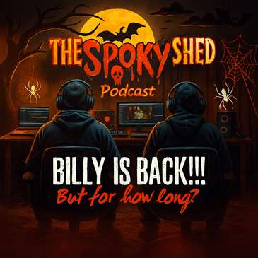 BILLY IS BACK!! But For How Long? (BONUS EP)