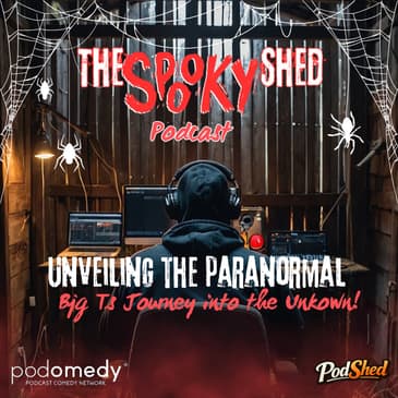 Unveiling the Paranormal: Big T's Journey into the Unknown