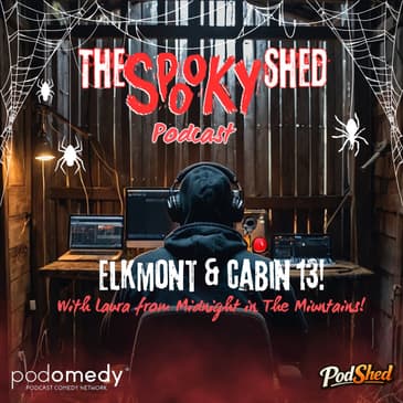 Elkmont & Cabin 13! With Laura From Midnight in The Mountains! Ep.147!