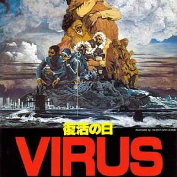 Forgotten Japanese Sci-Fi: Virus